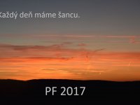 každý deň máme šancu - pf...
